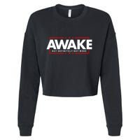 Awake Not Woke Political Censorship Cropped Pullover Crew