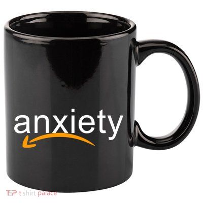 Anxiety 11oz C Handle Ceramic Mug