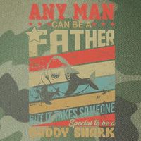 Any Man Can Be A Father Daddy Shark Legacy Tie Dye Trucker Hat