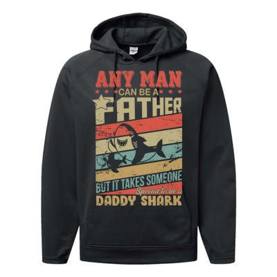 Any Man Can Be A Father Daddy Shark Performance Fleece Hoodie