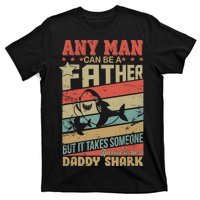 Any Man Can Be A Father Daddy Shark T-Shirt