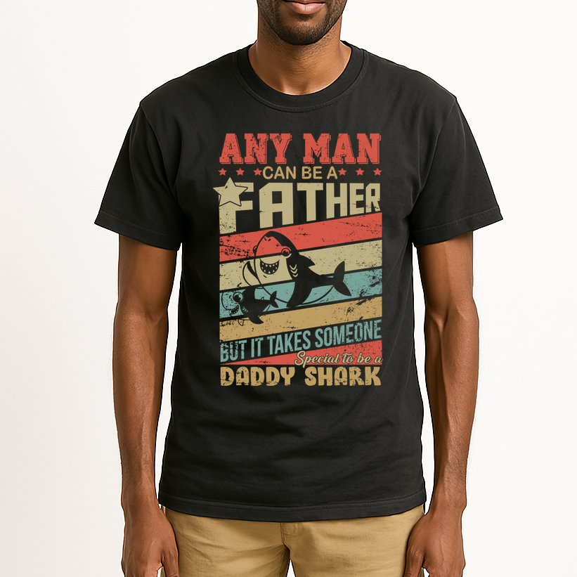 Any Man Can Be A Father Daddy Shark Tall T-Shirt