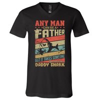 Any Man Can Be A Father Daddy Shark V-Neck T-Shirt