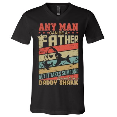 Any Man Can Be A Father Daddy Shark V-Neck T-Shirt