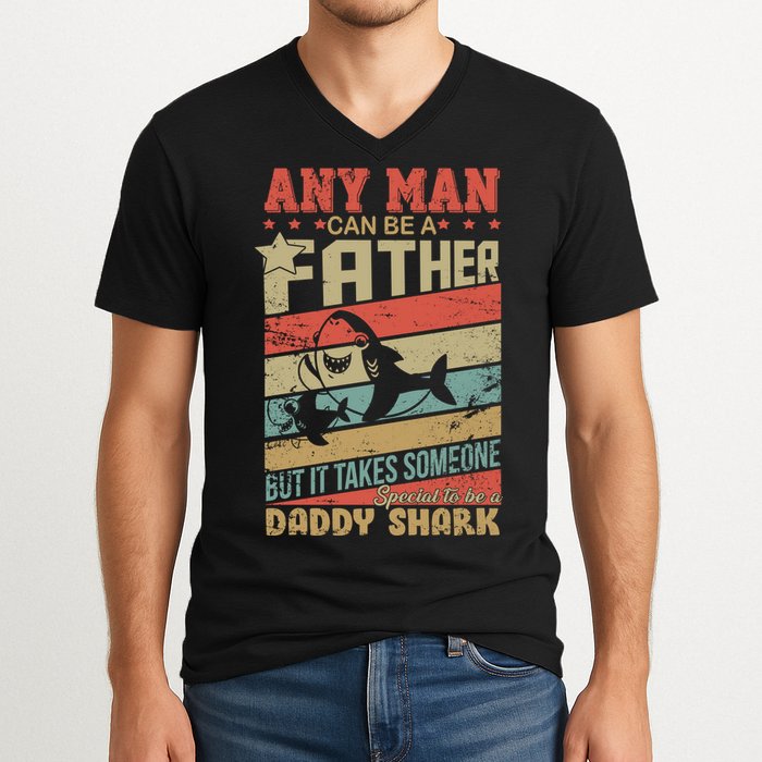 Any Man Can Be A Father Daddy Shark V-Neck T-Shirt