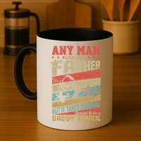 Any Man Can Be A Father Daddy Shark Mug