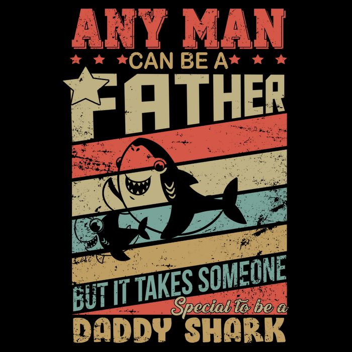 Any Man Can Be A Father Daddy Shark Baby Bodysuit