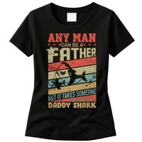 Any Man Can Be A Father Daddy Shark Womens T-Shirt
