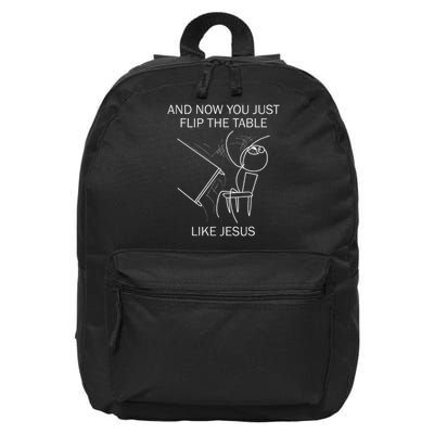 And Now You Just Flip Table Like Jesus Funny Meme 16 in Basic Backpack