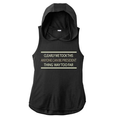 Anyone Can Be President Ladies PosiCharge Tri-Blend Wicking Draft Hoodie Tank