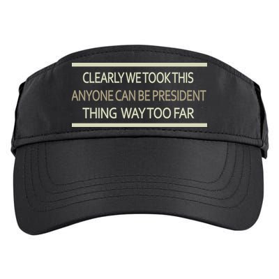 Anyone Can Be President Adult Drive Performance Visor