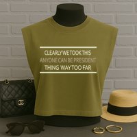 Anyone Can Be President Garment-Dyed Women's Muscle Tee
