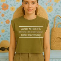 Anyone Can Be President Garment-Dyed Women's Muscle Tee