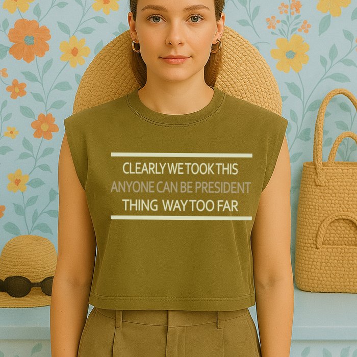 Anyone Can Be President Garment-Dyed Women's Muscle Tee