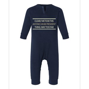 Anyone Can Be President Infant Fleece One Piece