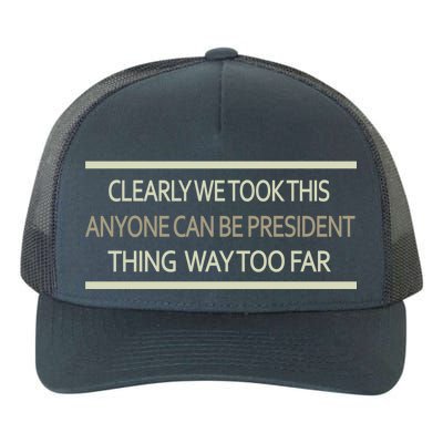 Anyone Can Be President Yupoong Adult 5-Panel Trucker Hat