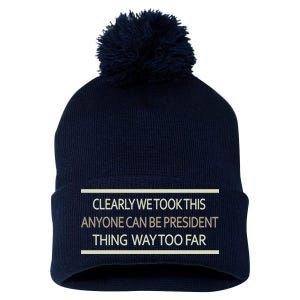 Anyone Can Be President Pom Pom 12in Knit Beanie