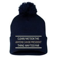 Anyone Can Be President Pom Pom 12in Knit Beanie