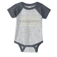 Anyone Can Be President Infant Baby Jersey Bodysuit