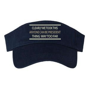 Anyone Can Be President Valucap Bio-Washed Visor