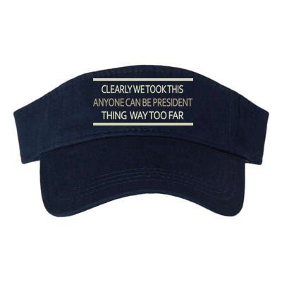 Anyone Can Be President Visor