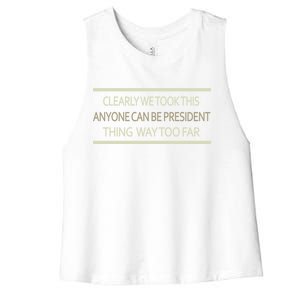 Anyone Can Be President Women's Racerback Cropped Tank