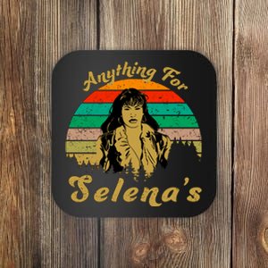 Anything For Selena's Coaster