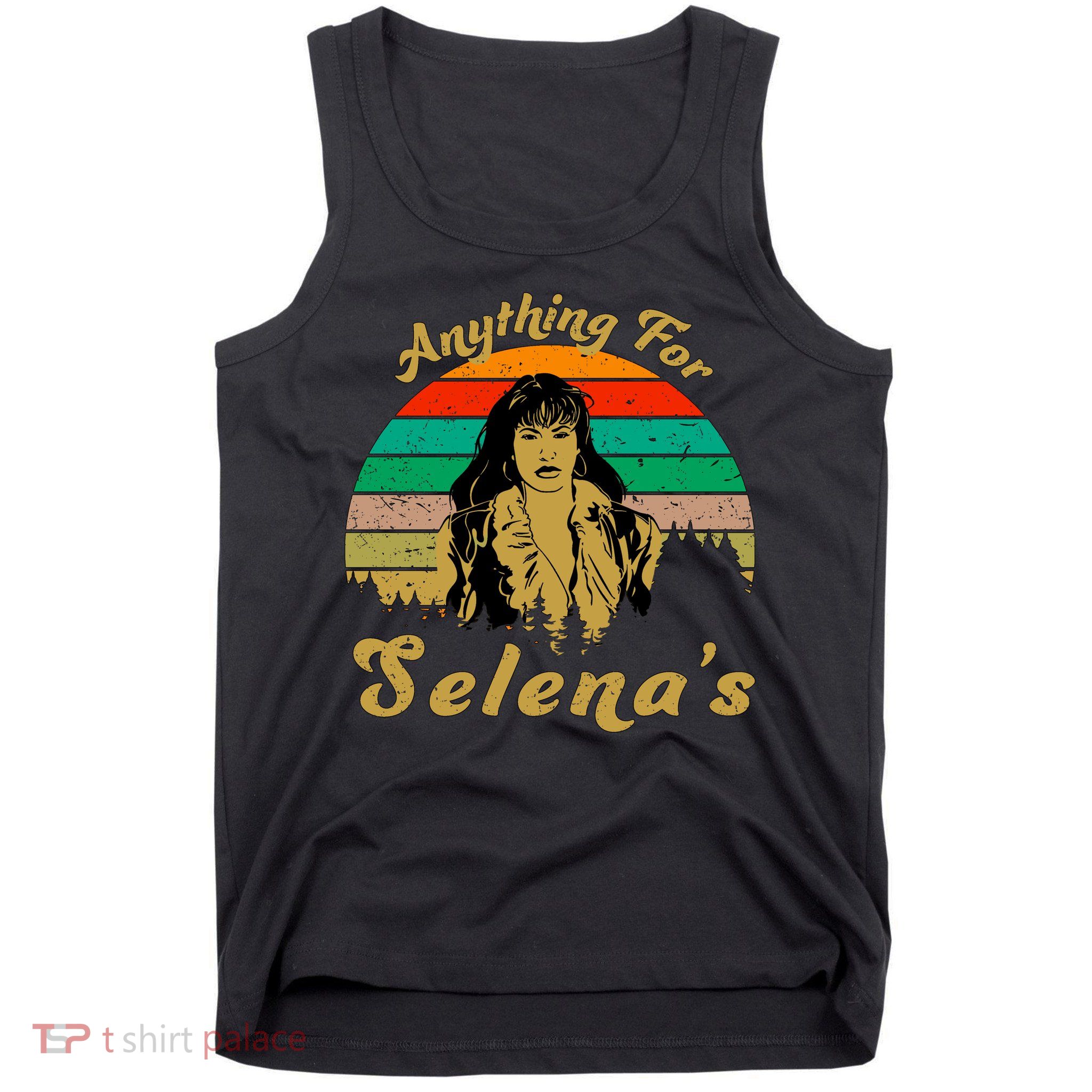 Anything For Selena's Tank Top