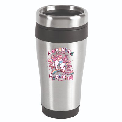 Anything Is Possible Dreaming Is Free 16oz Travel Tumbler
