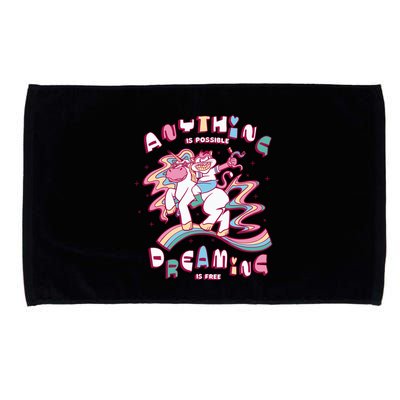 Anything Is Possible Dreaming Is Free Microfiber Hand Towel