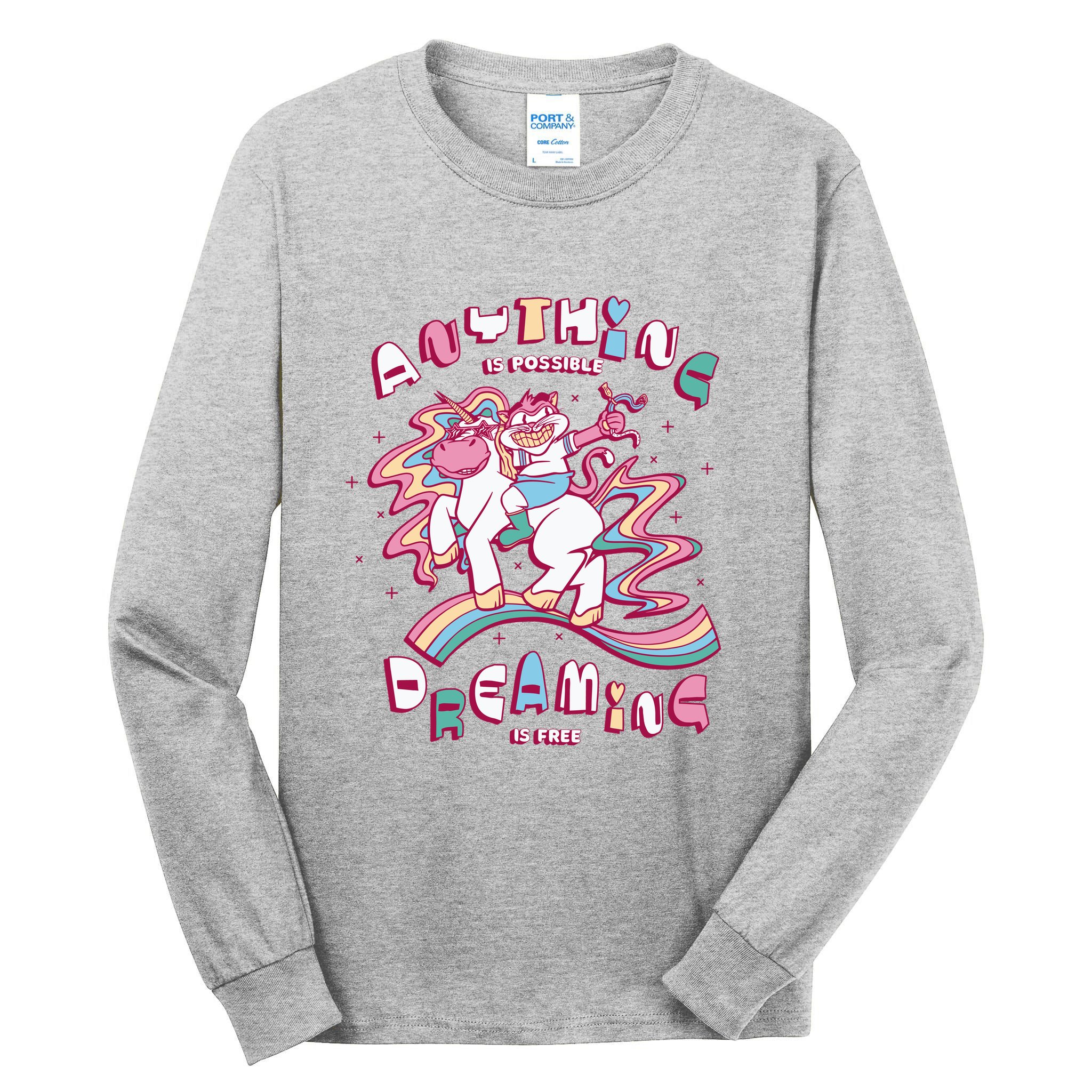 Anything Is Possible Dreaming Is Free Tall Long Sleeve T-Shirt