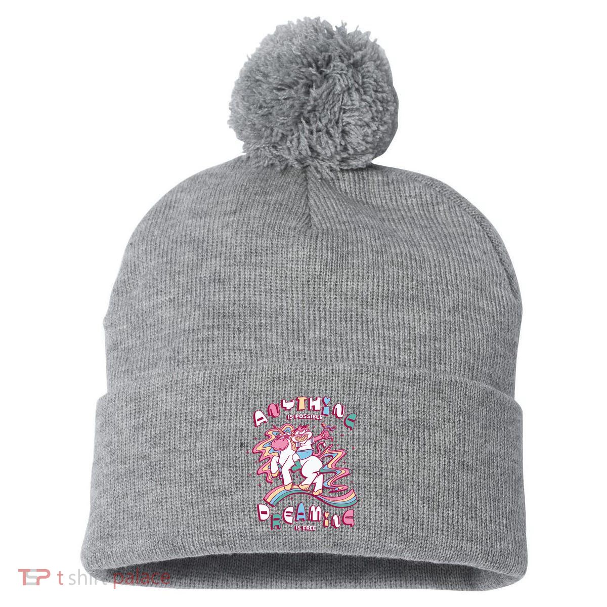 Anything Is Possible Dreaming Is Free Pom Pom 12in Knit Beanie