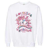 Anything Is Possible Dreaming Is Free Garment-Dyed Sweatshirt