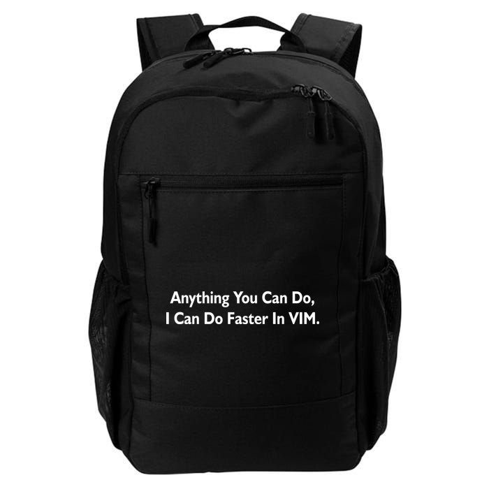 Anything You Can Do I Can Do Faster In VIM Daily Commute Backpack