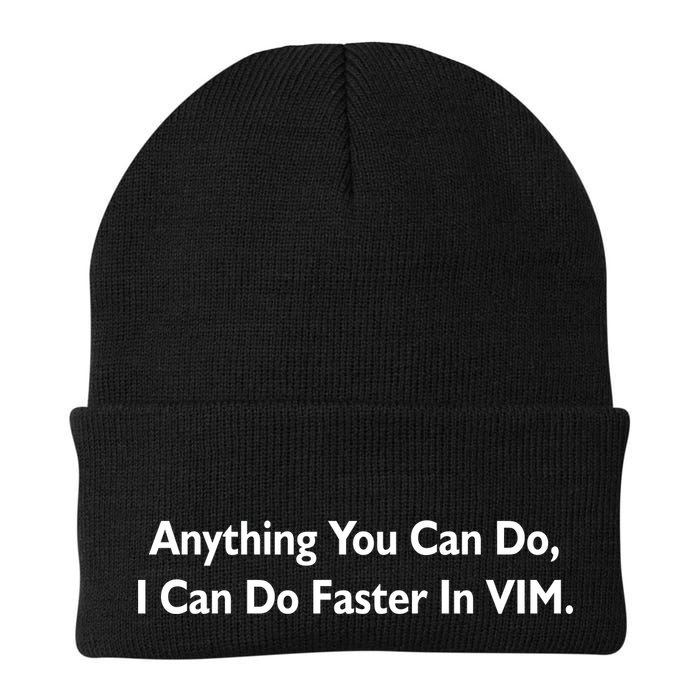 Anything You Can Do I Can Do Faster In VIM Knit Cap Winter Beanie