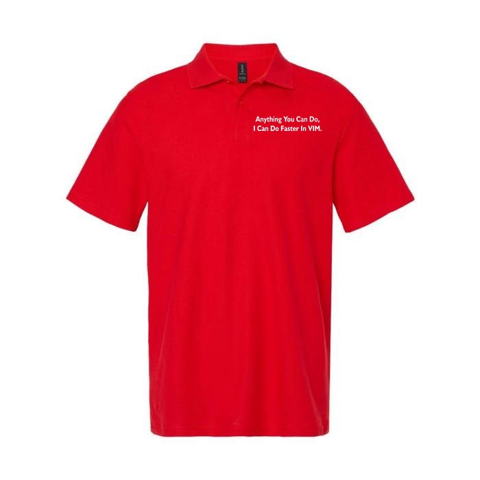 Anything You Can Do I Can Do Faster In VIM Softstyle Adult Sport Polo