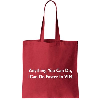 Anything You Can Do I Can Do Faster In VIM Bag