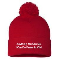 Anything You Can Do I Can Do Faster In VIM Pom Pom 12in Knit Beanie