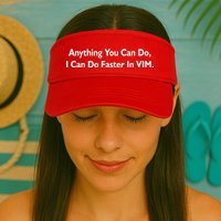 Anything You Can Do I Can Do Faster In VIM Visor