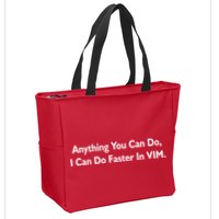 Anything You Can Do I Can Do Faster In VIM Zip Tote Bag