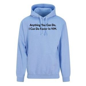 Anything You Can Do I Can Do Faster In VIM Unisex Surf Hoodie