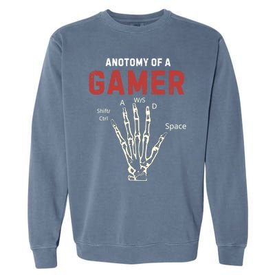 Anatomy Of A Gamer Funny Gaming Gift For Game Lovers Meaningful Gift Garment-Dyed Sweatshirt