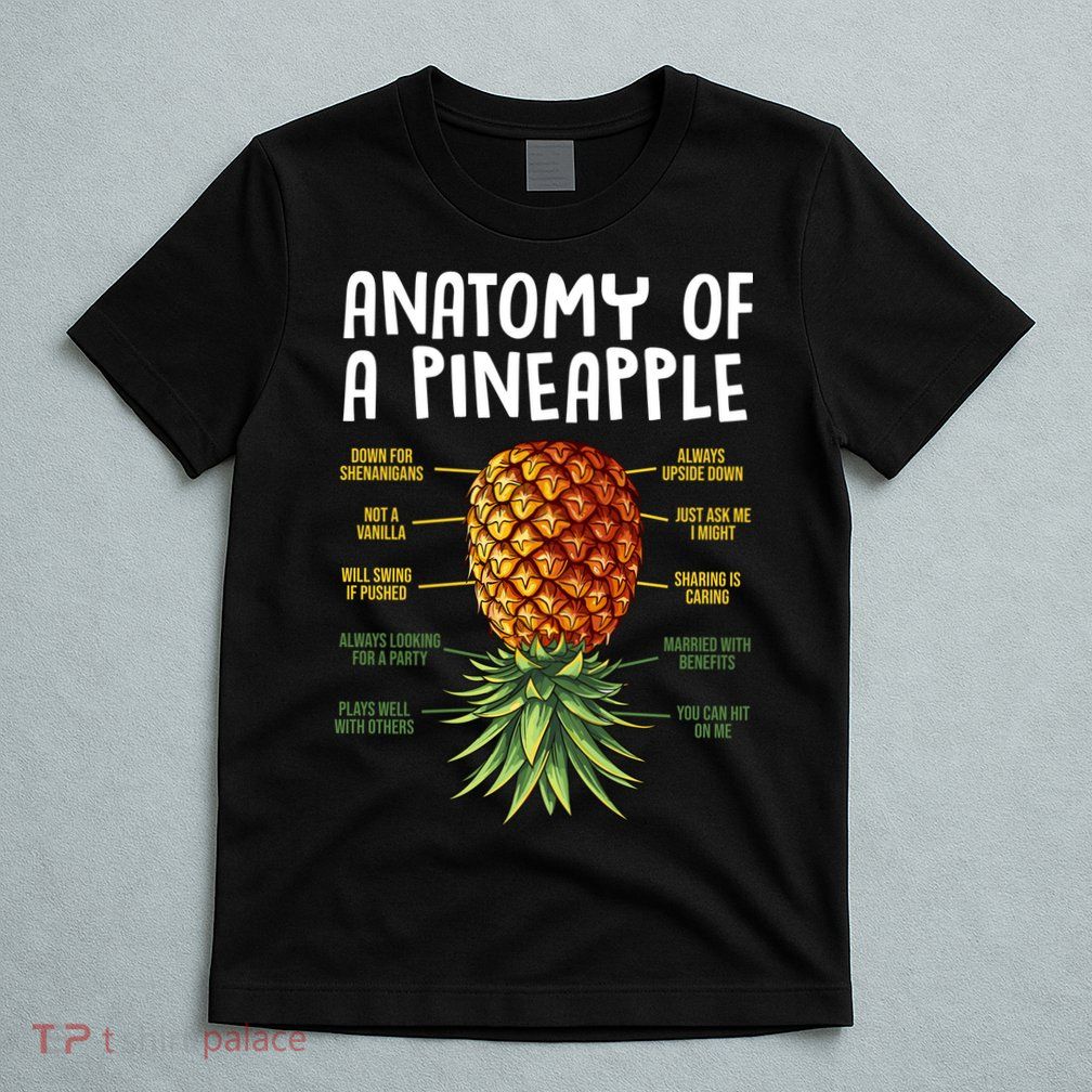 Anatomy Of A Pineapple Swinger T-Shirt