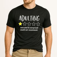 Adulting Overrated And Overpriced Would Not Recommend Funny Cooling Performance Crew T-Shirt
