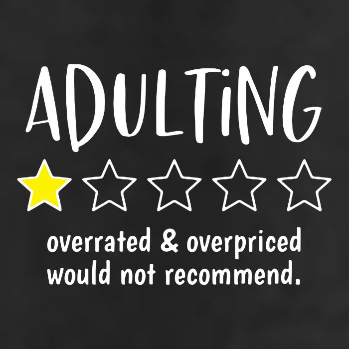 Adulting Overrated And Overpriced Would Not Recommend Funny Beanie