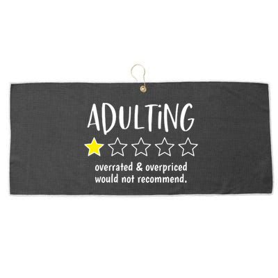 Adulting Overrated And Overpriced Would Not Recommend Funny Large Microfiber Waffle Golf Towel