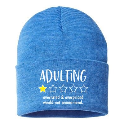 Adulting Overrated And Overpriced Would Not Recommend Funny Sustainable Knit Beanie
