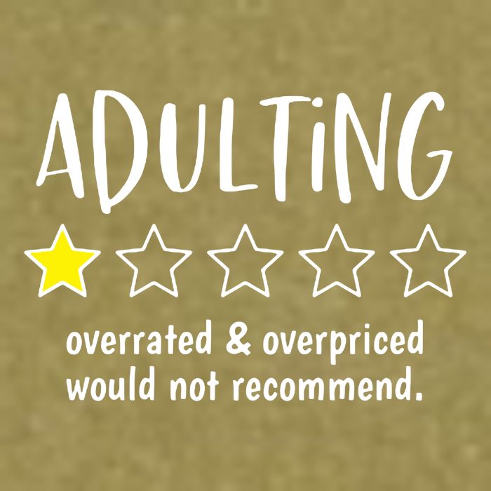 Adulting Overrated And Overpriced Would Not Recommend Funny Garment-Dyed Women's Muscle Tee