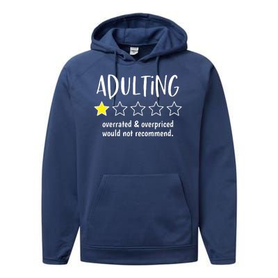 Adulting Overrated And Overpriced Would Not Recommend Funny Performance Fleece Hoodie