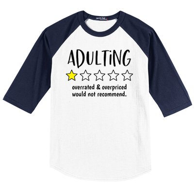 Adulting Overrated And Overpriced Would Not Recommend Funny Baseball Sleeve Shirt